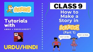 Coding for Beginners - Class 9 | How to Make a Story in Scratch Part 1 (Urdu/Hindi) screenshot 2