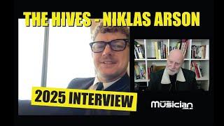 THE HIVES NIKLAS ARSON 2025 INTERVIEW