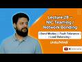 Lecture 28 – NIC Teaming / Network Bonding in Linux