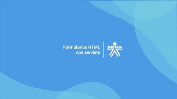 Formularios HTML con Servlets