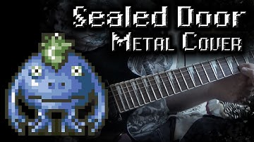 Chrono Trigger - Sealed Door - Metal Cover