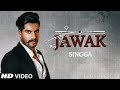 JAWAK - SINGGA - WHATSAPP STATUS - MANKIRT AULAKH - NEW WHATSAPP STATUS - NEW PUNJABI SONGS 2019 Mp3