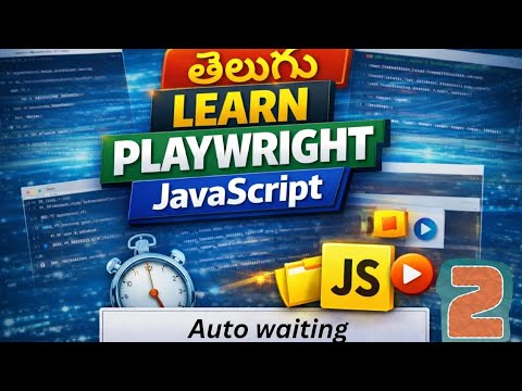 Mastering Playwright Auto Waiting (Part 2) | Custom Timeouts & Edge Cases in Telugu