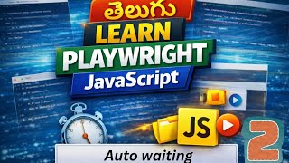 Mastering Playwright Auto Waiting (Part 2) | Custom Timeouts &amp; Edge Cases in Telugu