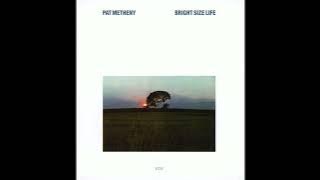 Pat Metheny - Bright Size Life (drumless)