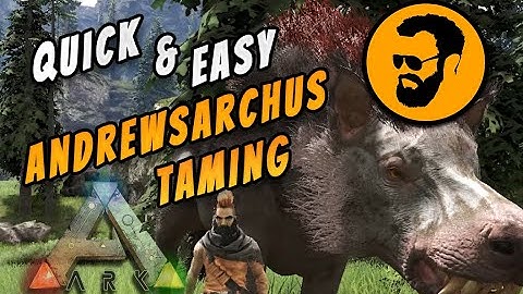 Quick And Easy Andrewsarchus Taming Ark