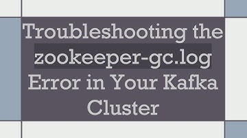 Troubleshooting the zookeeper-gc.log Error in Your Kafka Cluster