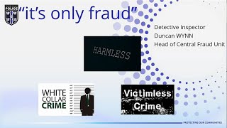 Behind Closed Doors: Unmasking Carer & Family Fraud Webinar, DI Duncan Wynn, Central Fraud Unit, TVP