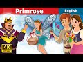 Primrose Story in English | Stories for Teenagers | English Fairy Tales
