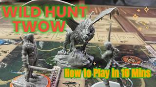 How to Play: The Witcher Old World - Wild Hunt expansion in 10 mins or so