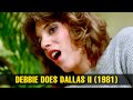 The Making Of Early Classic Film Debbie Does Dallas II 1981