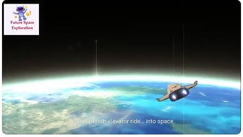 What If We Built a Space Elevator?