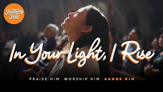 IN YOUR LIGHT, I RISE - Harmony Flow Track 5 (Praise & Worship Song)