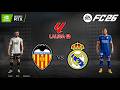 FC 26 - Valencia vs. Real Madrid - La liga 25/26 Full Match  | PC ™ RTX 3060 12 GB