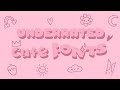 underrated cute fonts! // font pack 50+ || ツaltheaa