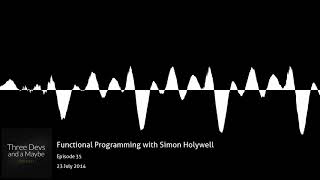 Celebrity 🎙️35: Functional Programming with Simon Holywell Wealth
