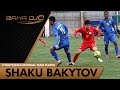 Шаку Бакытов! Фк Алга! Дриблинги, финты, голы, пасы! Baha Djo pro!