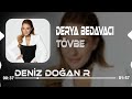 Derya bedavac  bi daha da tvbe aramam  deniz doan remix  tvbe