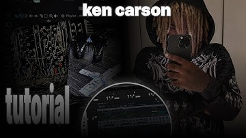 HOW TO MAKE ROMANTIC KEN CARSON TYPE BEAT / FL STUDIO TUTORIAL