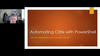 CUGC XL: Central 2021 – Guy Leech: "Automating CVAD with PowerShell"