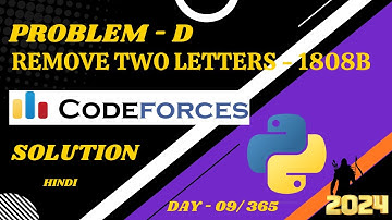 Codeforces Problem - D | Remove Two Letters | Solution by - Gaurav Mehta