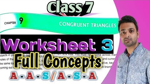 D.A.V. Math | Class 7 | Chapter 9 | Congruent Triangles | Worksheet 3 |Concepts | Art Of Mathematica