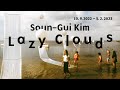 Soungui kim lazy clouds  eine ausstellung im zkm karlsruhe