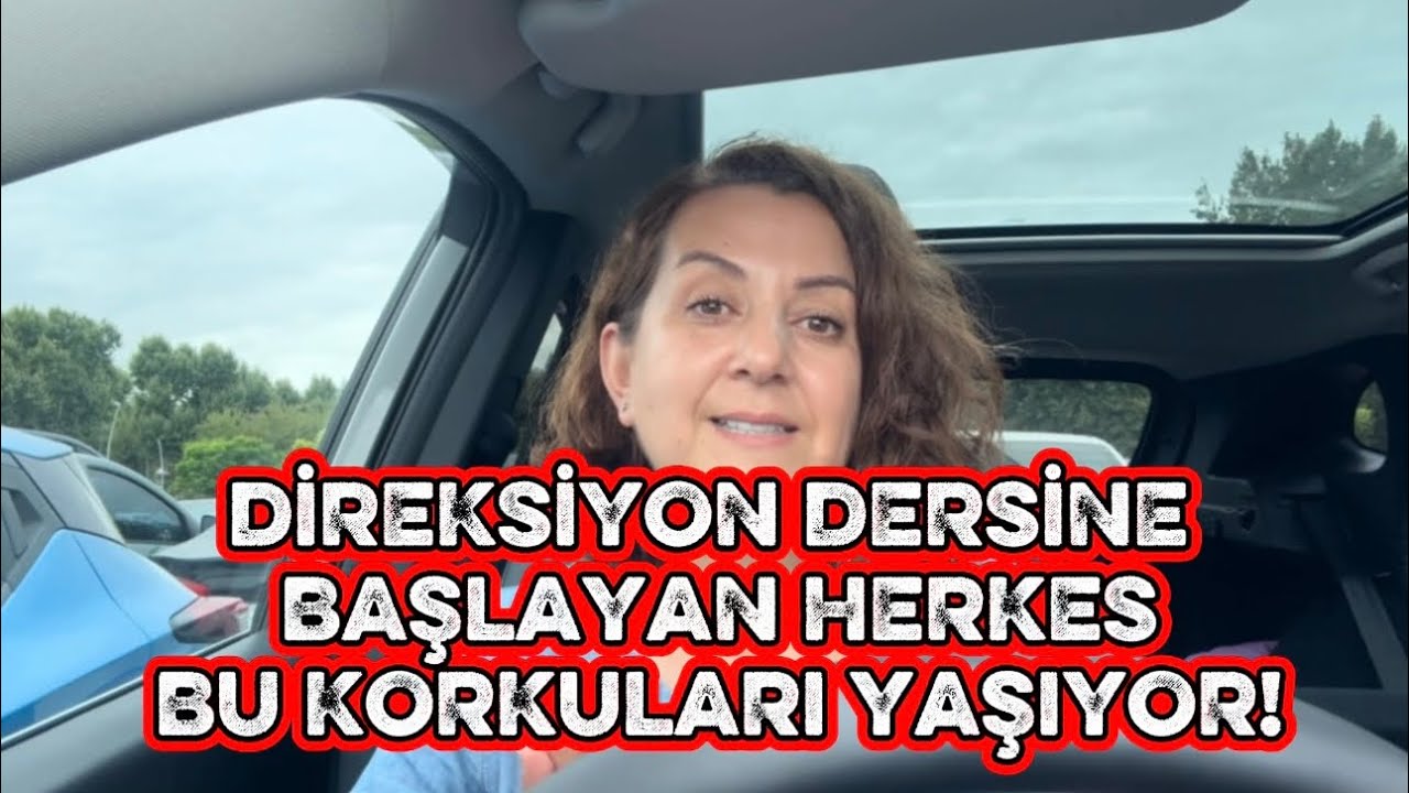 Direksiyon Dersine Başlayan Herkes Bu Videoyu İzlemeli!Yapamam Diyenlere Cevabım Var!