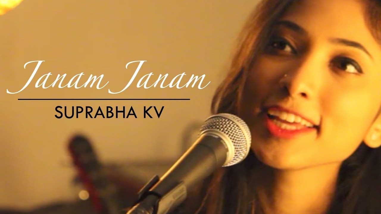Janam Janam | Cover By Suprabha KV