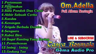 OM.ADELLA Full Album-lagu lawas#MP3 dan Vidio musik