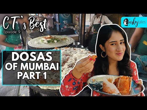CT's Best Ep 9: Top 5 Dosas In Mumbai (Part 1) | Curly Tales