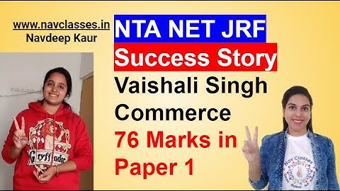 NTA NET JRF Success Story Vaishali Singh Commerce 76 Marks in Paper 1