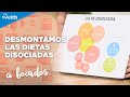 Desmontamos la teoría de las dietas disociadas