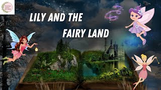 Lily and the fairy land @Fantastical_journey