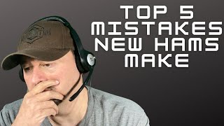 Top 5 Mistakes New Hams Make  Ham Radio