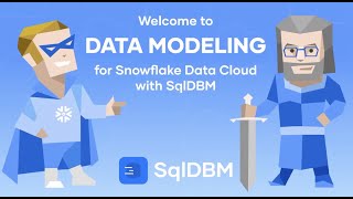 Data Modeling for Snowflake with SqlDBM ft. Kent Graziano & Serge Gershkovich