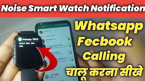 Noise Colorfit Icon Buzz  Smartwatch Whatsapp, Fecbook,Calling, Notification Enable Setting 2022🔥🔥