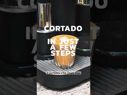 How to Make the Perfect Cortado #homebarista #cortado #coffee #coffeerecipes
