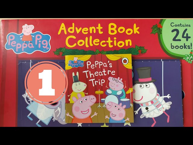 Reading Peppa Pig Advent Calendar 2021 Day #24 Peppa's Christmas