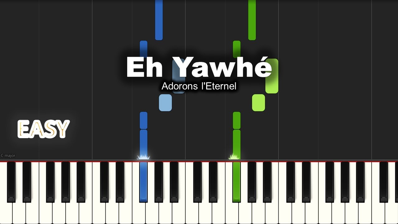 EH YAWHÉ      Adorons l'Eternel 