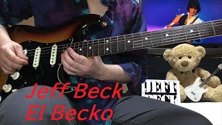 Jeff Beck  El Becko  Guitar Cover