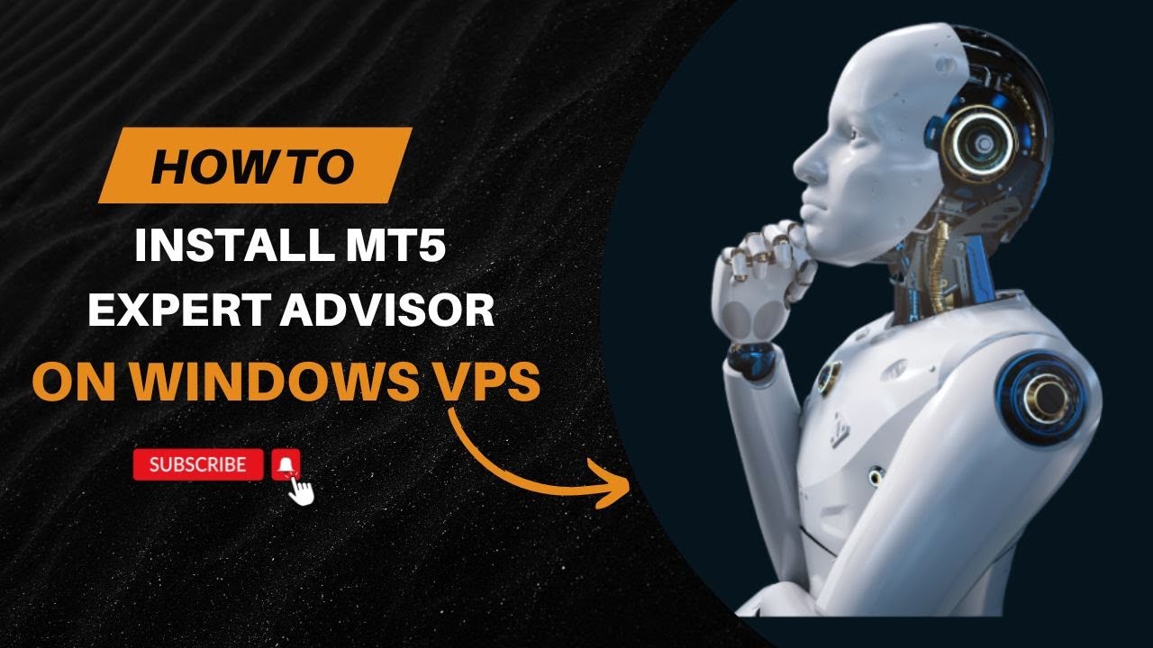 How To Install MT5 Expert Advisor (EA) on Windows VPS