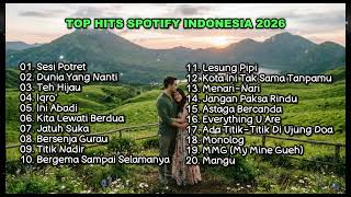 TOP HITS SPOTIFY 2026 | Lagu Indonesia Terpopuler Terviral Tiktok | Raim Laode, Tulus, Nadif, Hindia