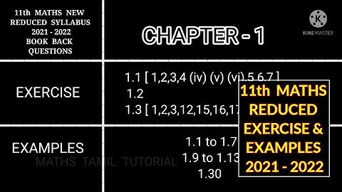 11th Maths New Reduced Syllabus 2021 - 2022|Exercises &Examples |