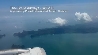 Landing at Phuket International Airport, Thailand - Thai Smile Airways WE203 - Unravel Travel TV