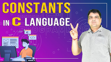 Constants in C Language |  C Language Tutorial  ( Part- 6 )