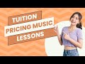 Tuition pricing music lessons