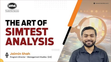 Mastering SimTest Analysis: Expert Tips | Ft. Jaimin Shah - Program Director | IPMAT | UG |