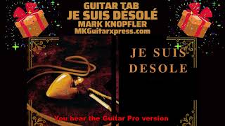 Guitar Tab - Je suis Désolé (Intro) - Mark Knopfler - FREE !
