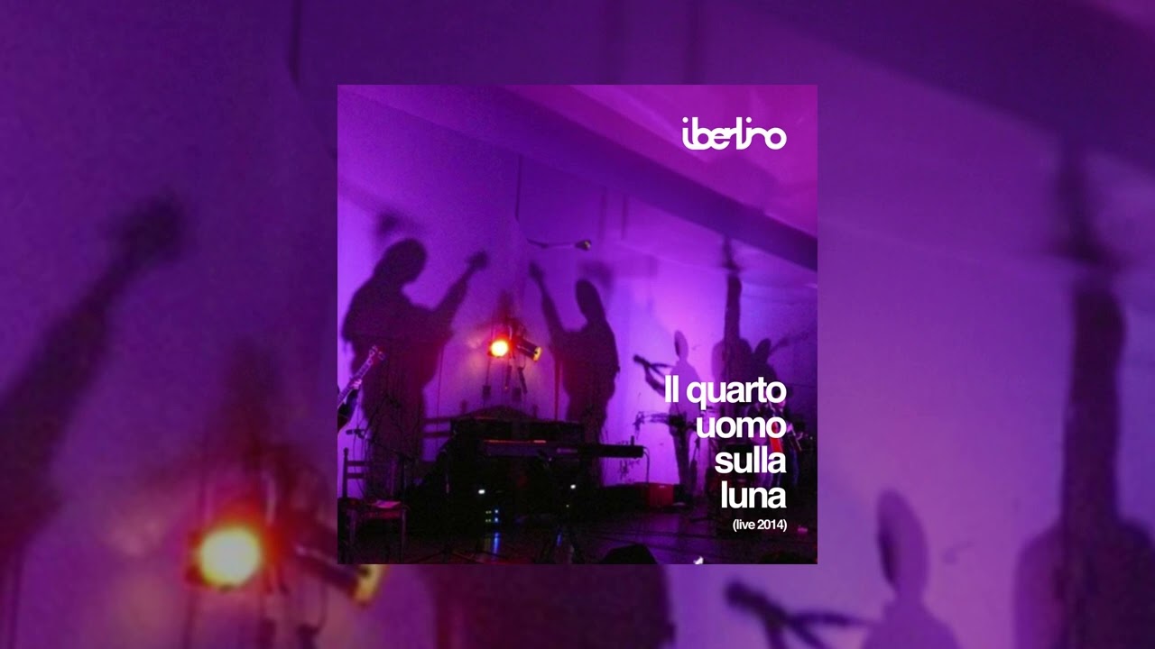 iBerlino - "Il quarto uomo sulla luna (live 2014)"